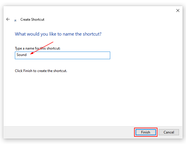 Windows 10 Create New Shortcut Window With Shorcut Name Filled out and Finish Button Highlighted