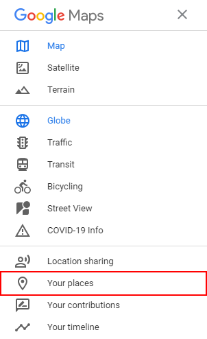 Google Maps Your Places in Primary Menu