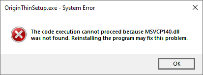 OriginThinSetup MSVCP140 DLL Not Found Error