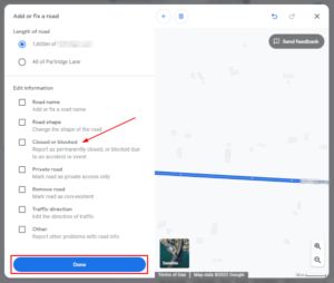 Google Maps Web Closed or Blocked and Done Button in Add or Fix Road Window